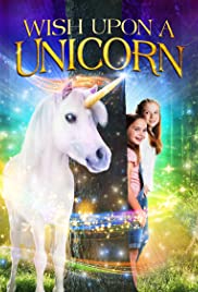 ดูหนังออนไลน์ฟรี Wish Upon A Unicorn (2020) เมื่อยูนิคอร์นปรารถนา