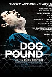 ดูหนังออนไลน์ฟรี Dog Pound (2010)  ด็อก ปอนด์