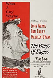 ดูหนังออนไลน์ฟรี The Wings of Eagles (1957)  เดอะวิ้งค์ ออฟอีเกิ้ล