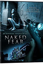 ดูหนังออนไลน์ฟรี Naked Fear (2007)  เนเกด ฟี