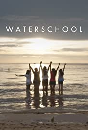 ดูหนังออนไลน์ฟรี Waterschool (2018) (ซาวด์แทร็ก)