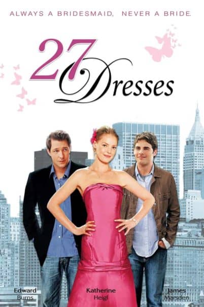 ดูหนังออนไลน์ 27 Dresses (2008) เพื่อนเจ้าสาว 27 วิวาห์ เมื่อไหร่จะได้เป็นเจ้าสาว