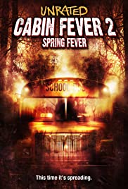 ดูหนังออนไลน์ฟรี Cabin Fever 2 Spring Fever (2009)  10 วินาที หนีตายเชื้อนรก ภาค 2