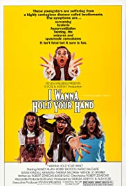ดูหนังออนไลน์ฟรี I Wanna Hold Your Hand (1978)  ฉันอยากจับมือคุณ