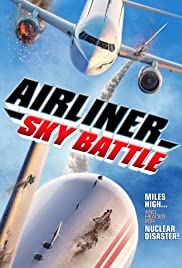 ดูหนังออนไลน์ฟรี Airliner Sky Battle (2020) แอร์ไลน์เนอร์ สกาย แบทเทิ้ล