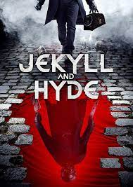 ดูหนังออนไลน์ฟรี Jekyll and Hyde (2021) เจคิลและไฮด์